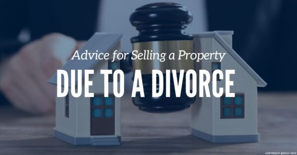 Advice for Selling Up Due to a Divorce 