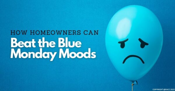 How Homeowners Can Beat the Blue Monday Moods