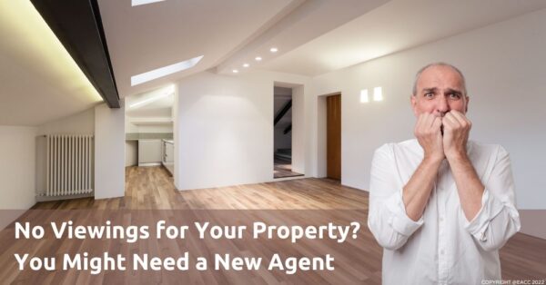 No Viewings for Your Property? You Might Need a New Agent