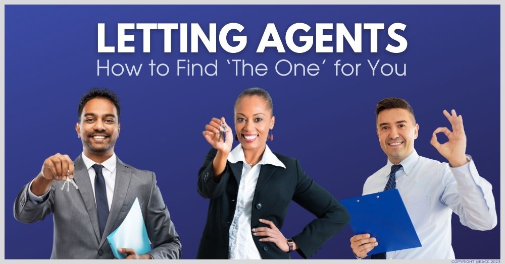 Letting Agents: How to Find ‘The One’ for You