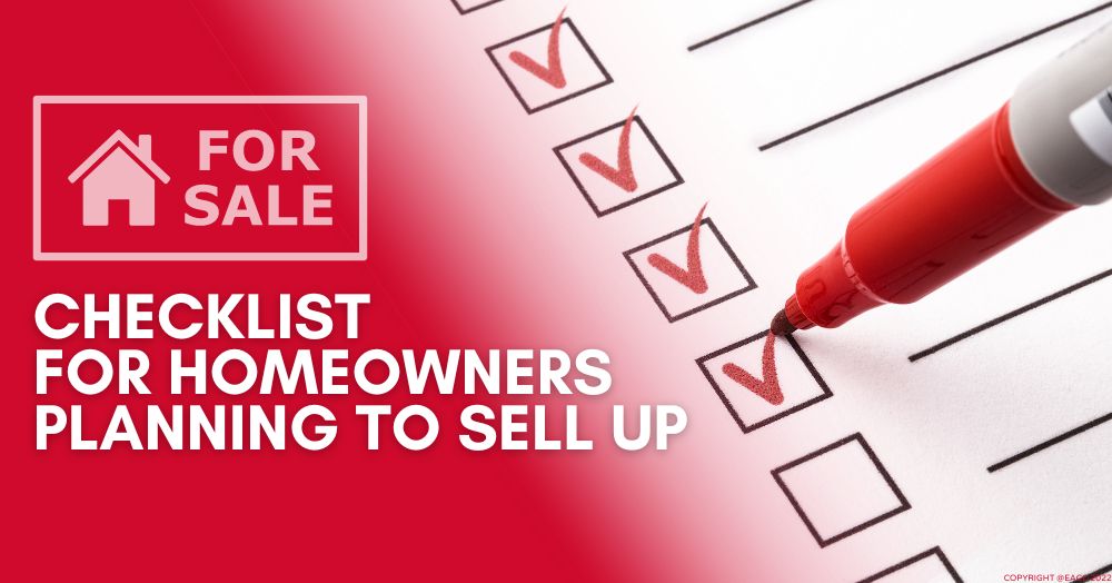 Checklist for Homeowners Planning to Sell Up