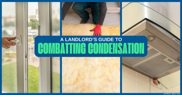 How to Prevent Condensation – A Landlord’s Guide