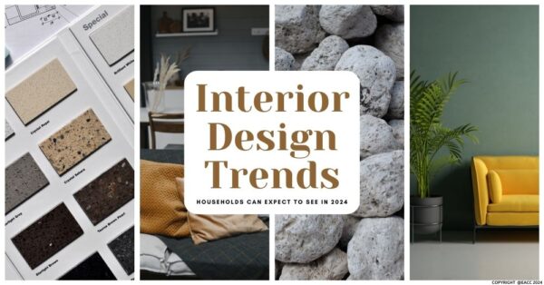 Interior Design Trends SE18/SE28 Households Can Expect to See in 2024 